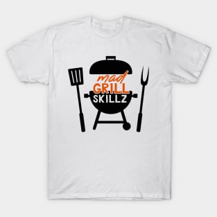 Mad Grill Skillz T-Shirt